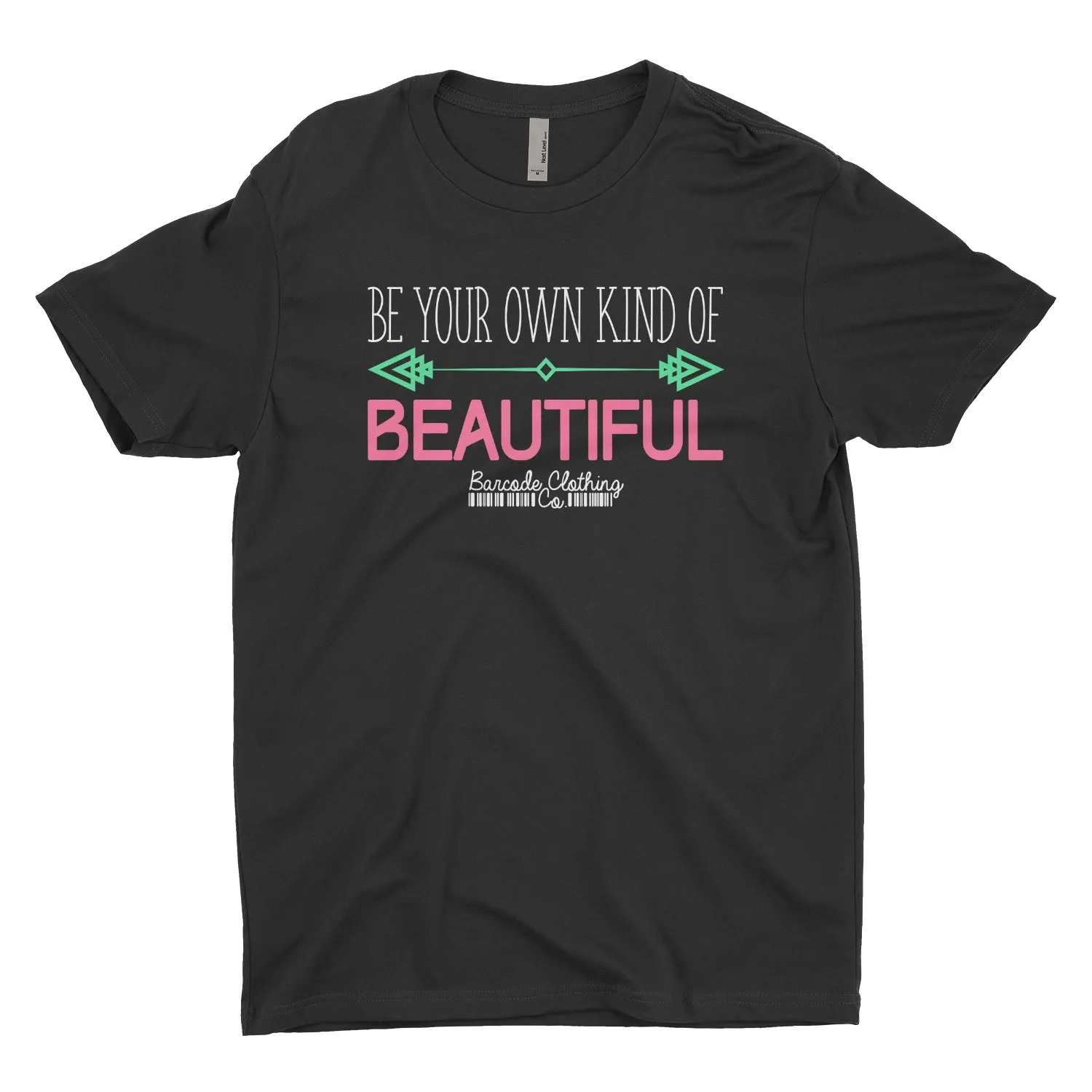 Be Your Own Kind Of Beautiful