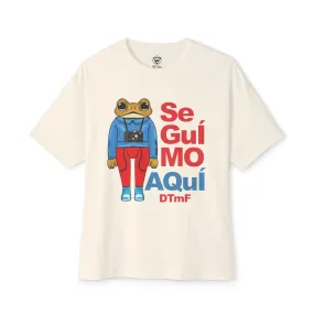 Seguimo Aqui Oversized Tee