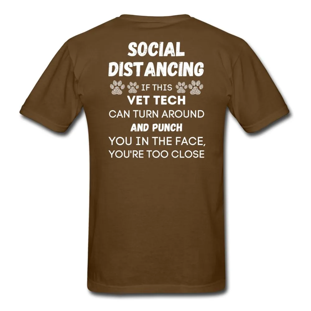 Social distancing Vet Tech Unisex T-Shirt
