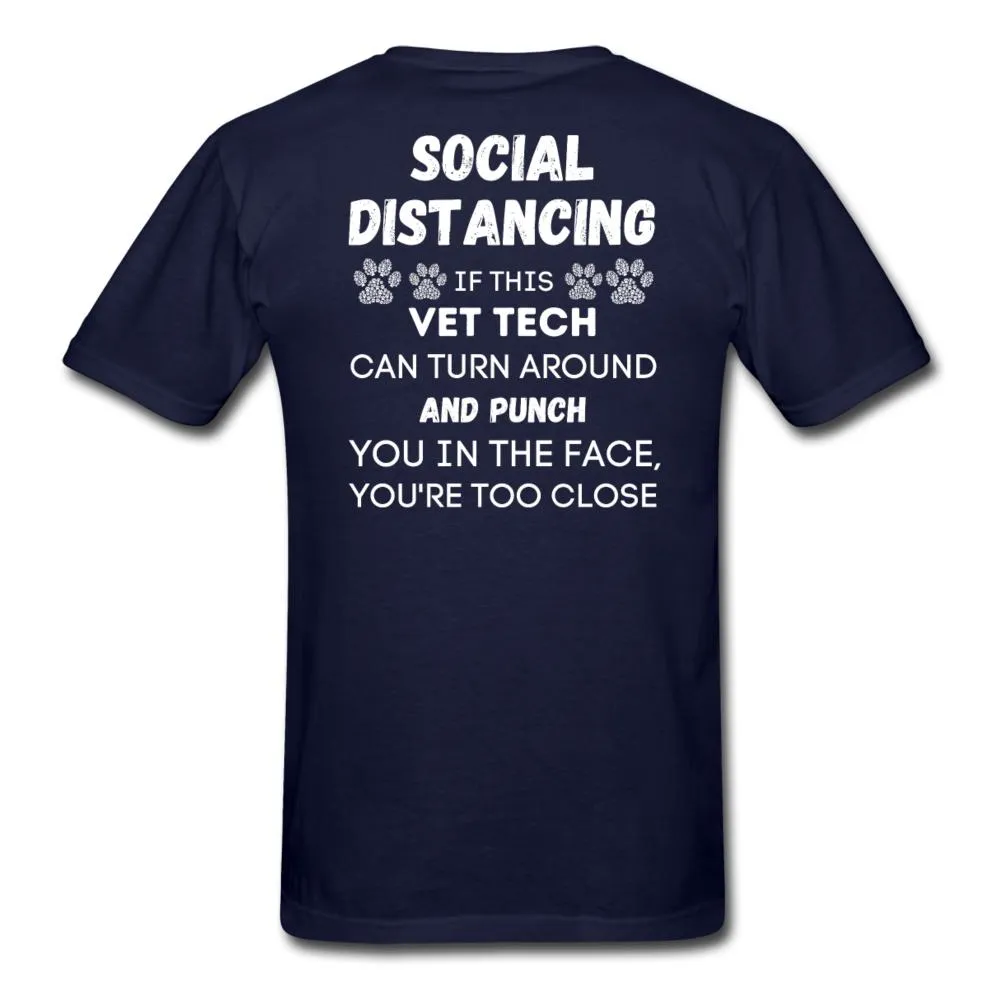 Social distancing Vet Tech Unisex T-Shirt