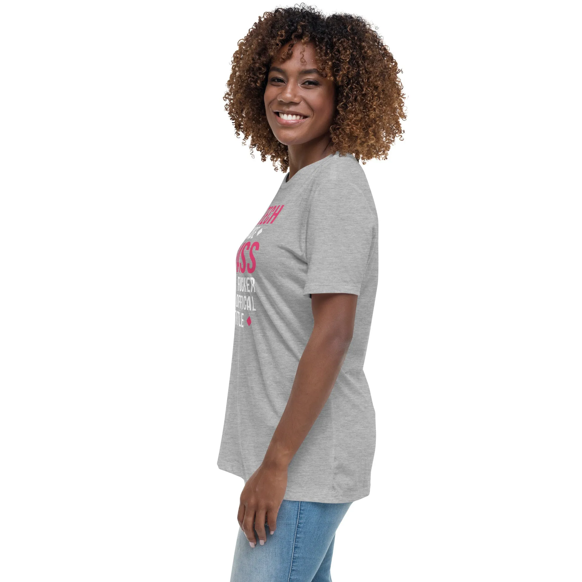 Vet Tech because badass mother fucker isn't an official job title Women's Relaxed Fit T-shirt